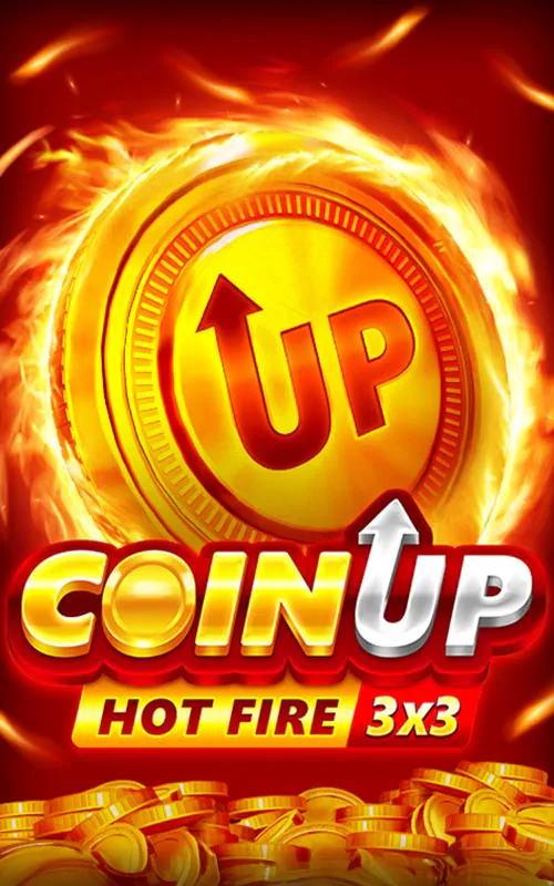 Coin Up: Hot Fire