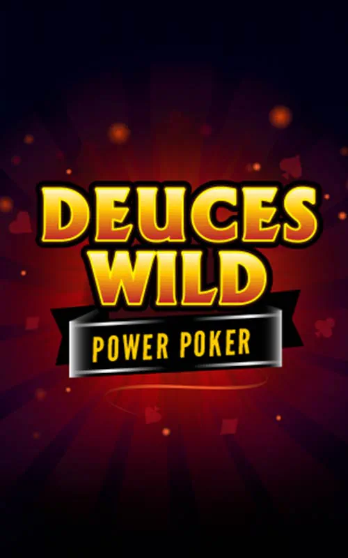 Deuces Wild - Power Poker