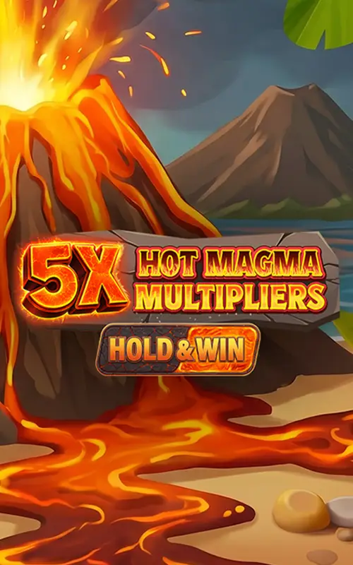 5x Hot Magma Multipliers