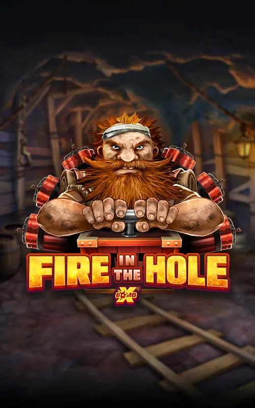 Fire in the Hole xBOMB
