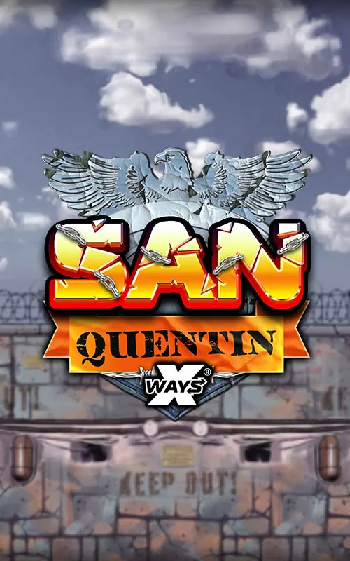 San Quentin xWays