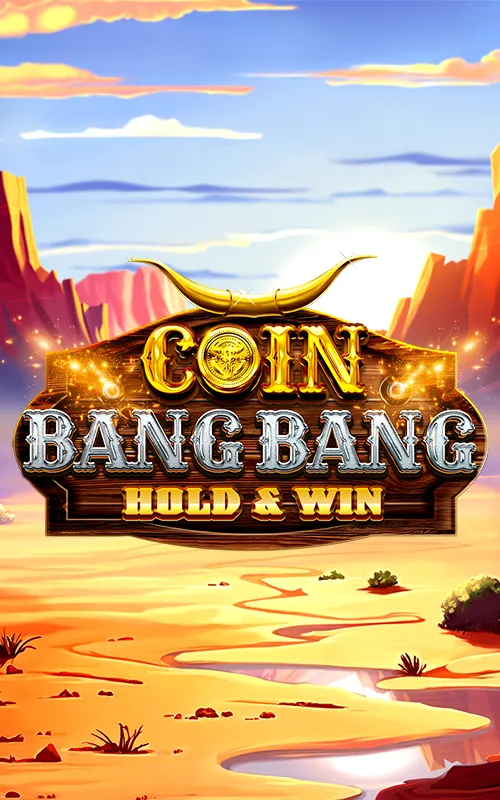 Coin Bang Bang: Hold & Win
