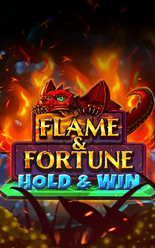 Flame & Fortune: Hold & Win